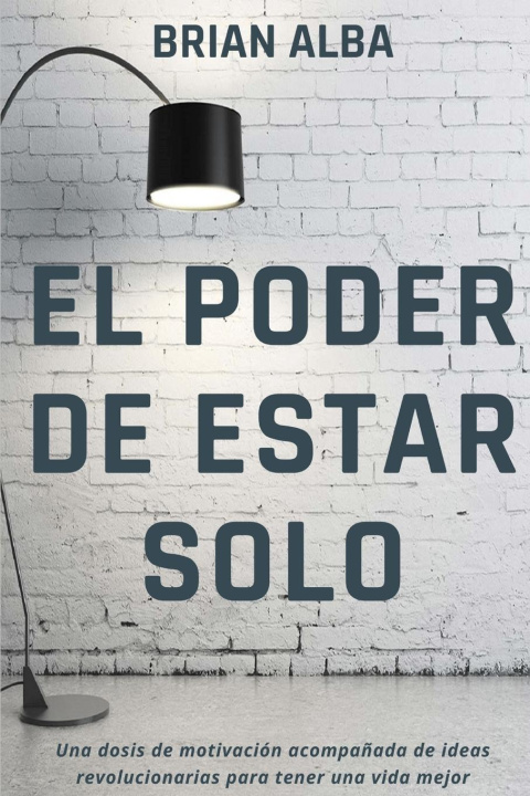 Boek EL PODER DE ESTAR SOLO BRIAN ALBA