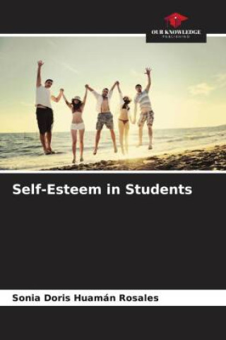 Knjiga Self-Esteem in Students Sonia Doris Huamán Rosales