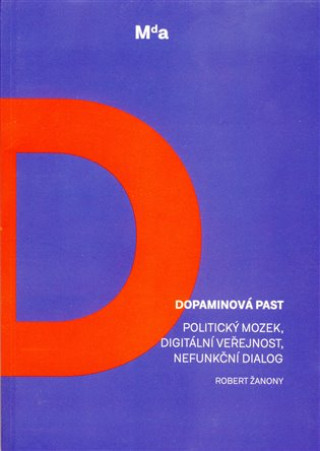 Könyv Dopaminová past Robert Žanony