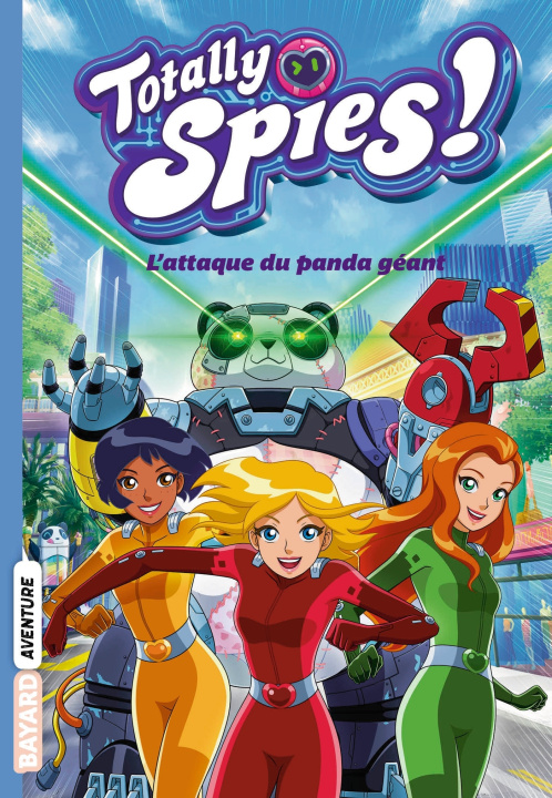 Knjiga Totally Spies, Tome 01 