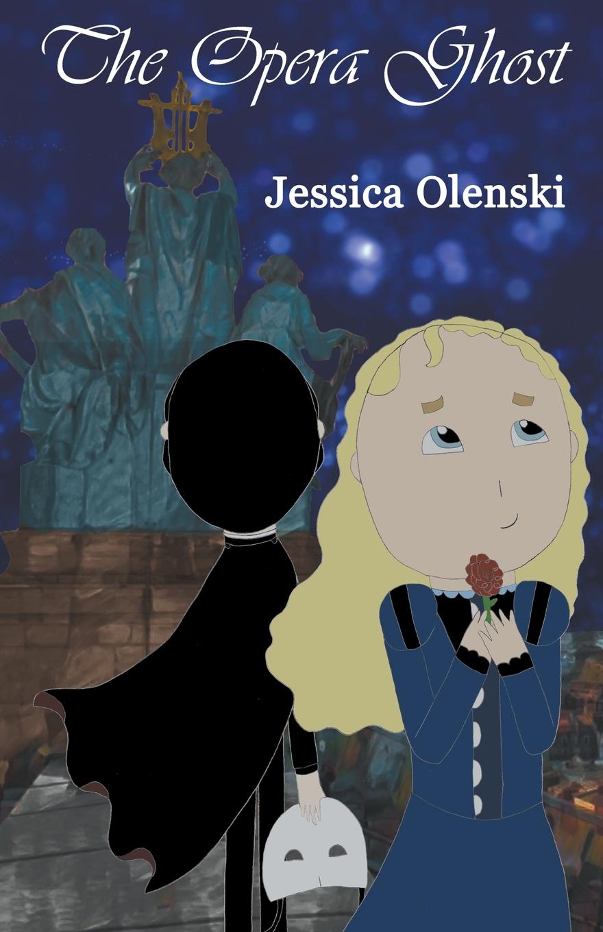 Buch The Opera Ghost Jessica Olenski