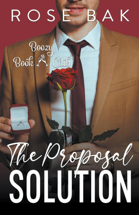 Knjiga The Proposal Solution Rose Bak