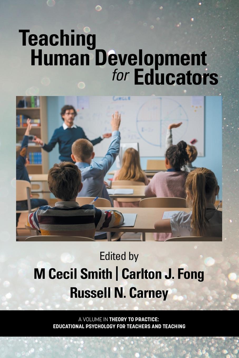 Knjiga Teaching Human Development for Educators Carlton J. Fong