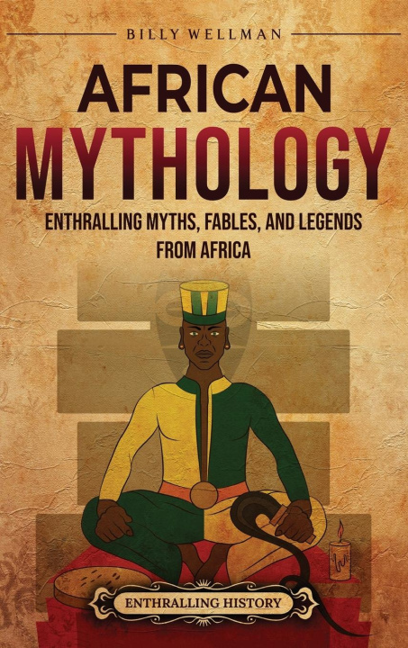 Książka African Mythology Billy Wellman