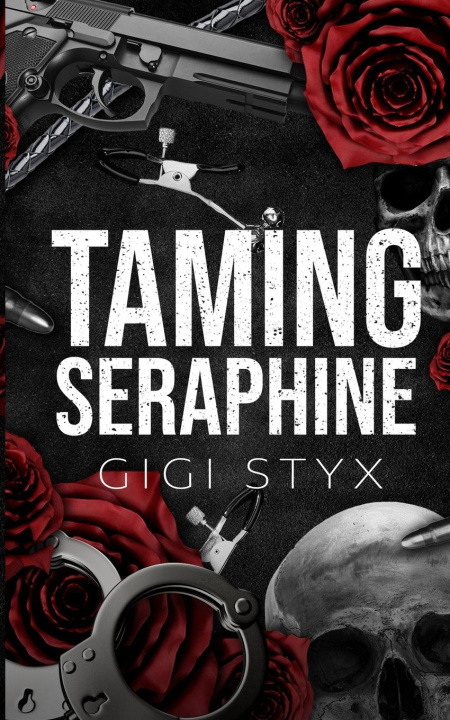 Knjiga Taming Seraphine 