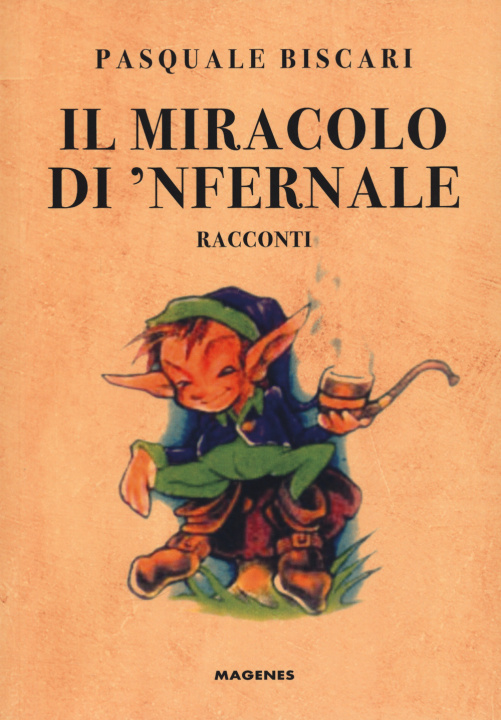 Kniha miracolo di 'Nfernale Pasquale Biscari