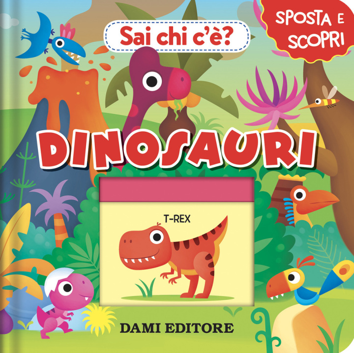 Книга Dinosauri. Sai chi c'è? Anna Casalis