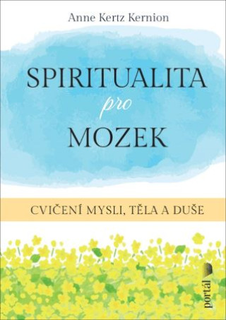 Livre Spiritualita pro mozek Anne Kertz Kernion