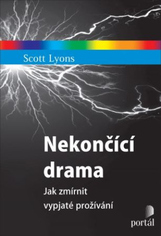 Kniha Nekončící drama Scott Lyons