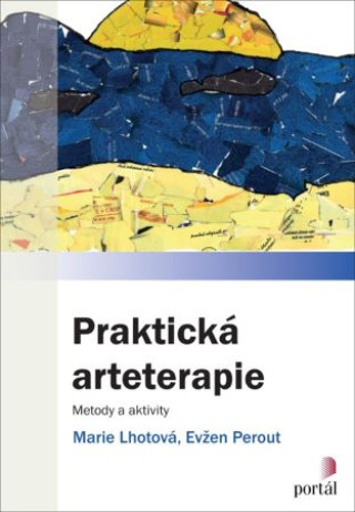Książka Praktická arteterapie Marie Lhotová