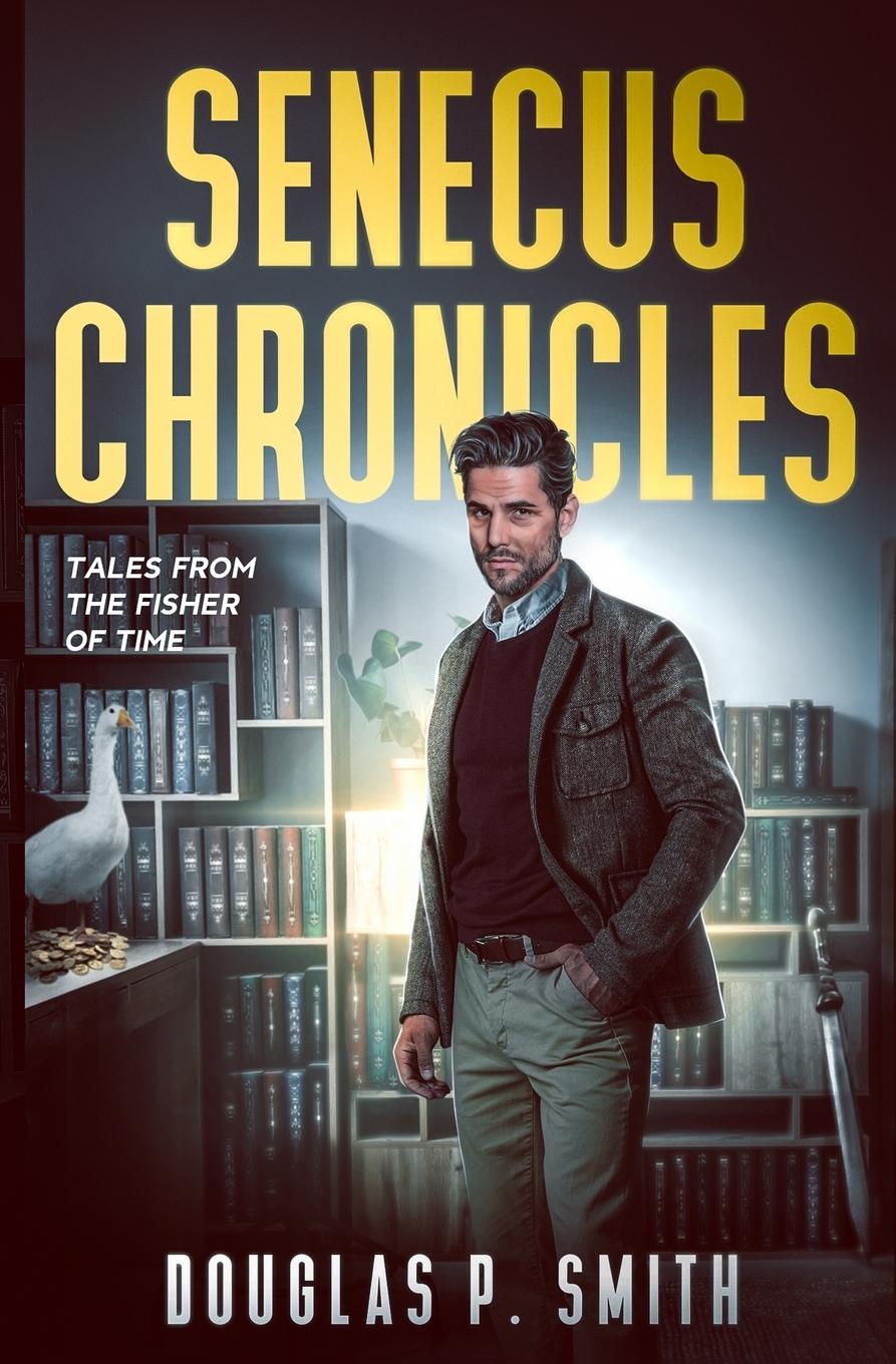 Книга Senecus Chronicles Douglas P. Smith