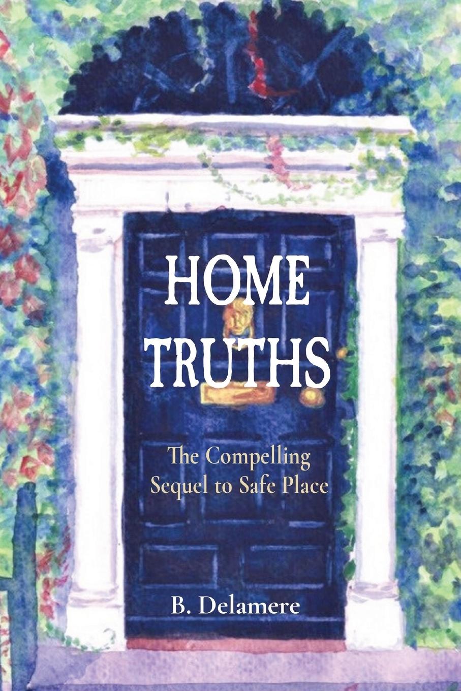 Knjiga HOME TRUTHS Belle Delamere