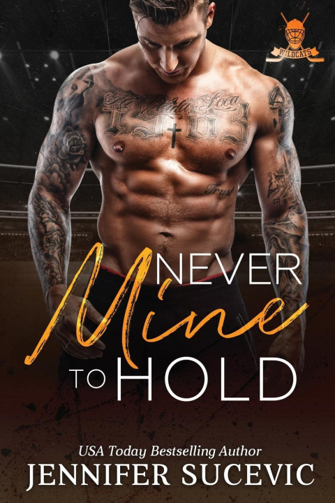 Kniha Never Mine to Hold Jennifer Sucevic