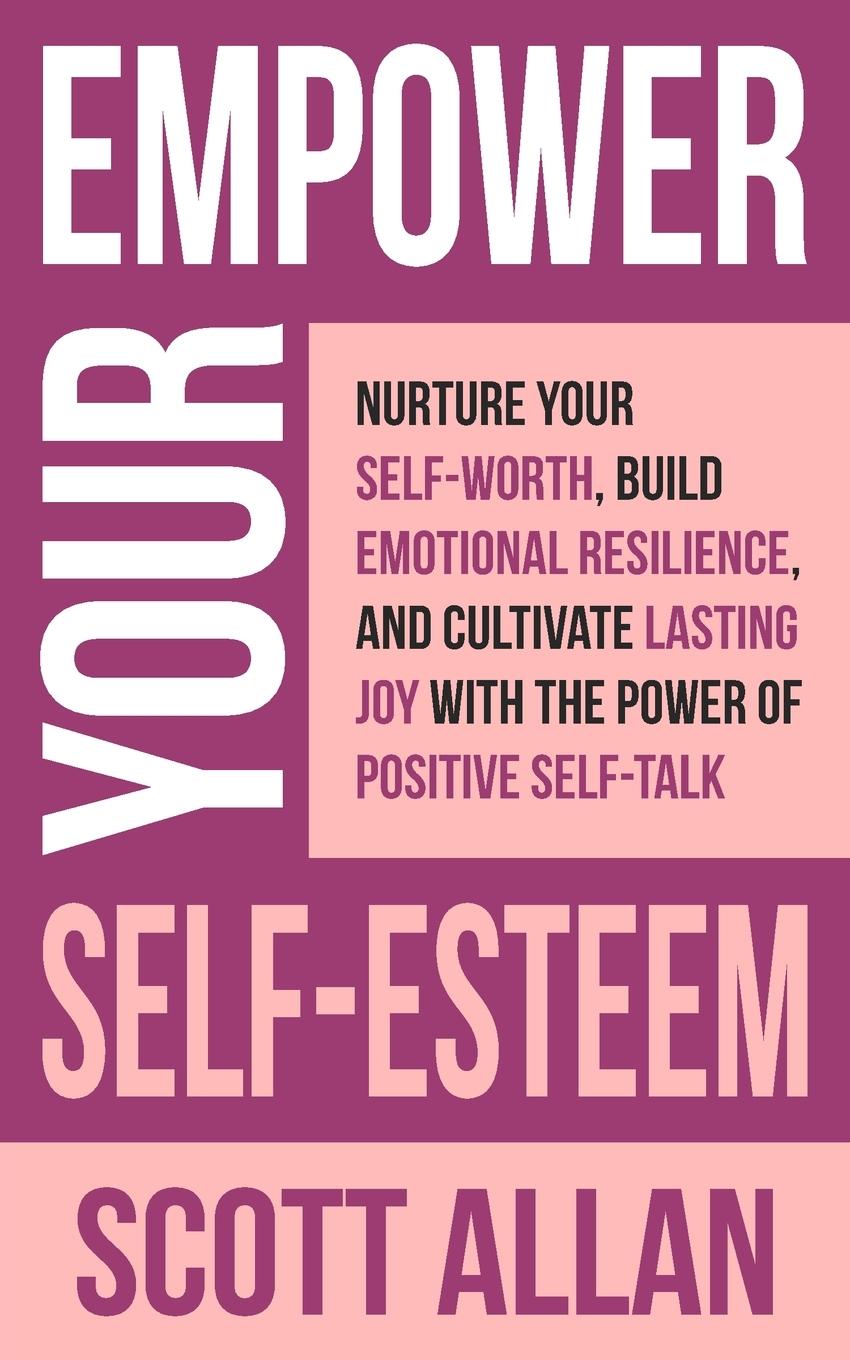 Knjiga Empower Your Self-Esteem Allan
