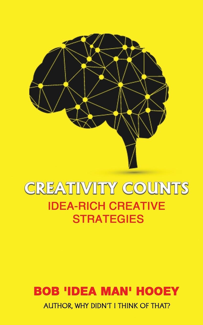Carte Creativity Counts Bob 'Idea Man' Hooey