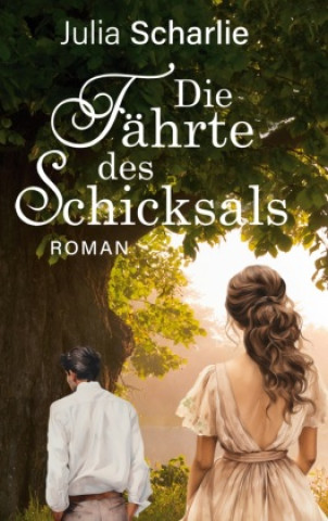 Knjiga Die Fährte des Schicksals 