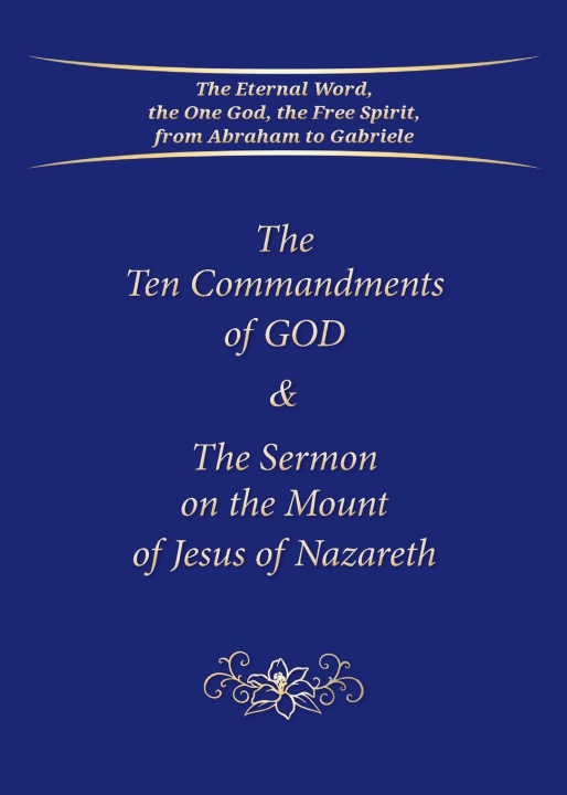 Kniha The Ten Commandments of GOD & The Sermon on the Mount of Jesus of Nazareth 