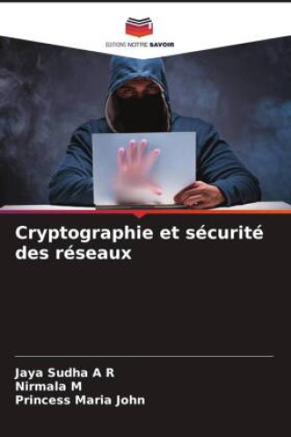 Knjiga Cryptographie et sécurité des réseaux Nirmala M