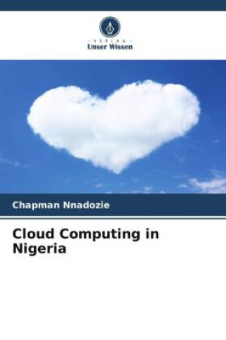 Knjiga Cloud Computing in Nigeria Chapman Nnadozie