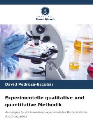 Knjiga Experimentelle qualitative und quantitative Methodik David Pedroza-Escobar