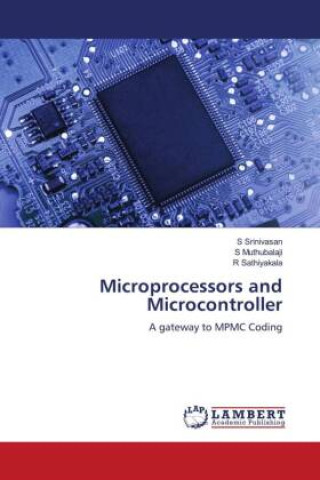 Knjiga Microprocessors and Microcontroller S. Muthubalaji