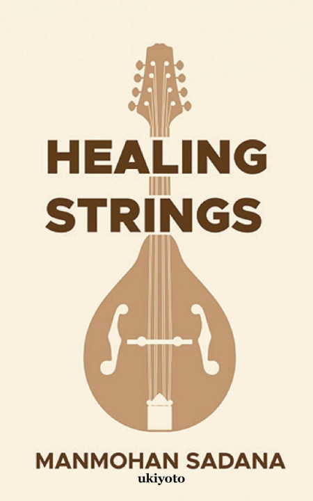 Knjiga Healing Strings Manmohan Sadana