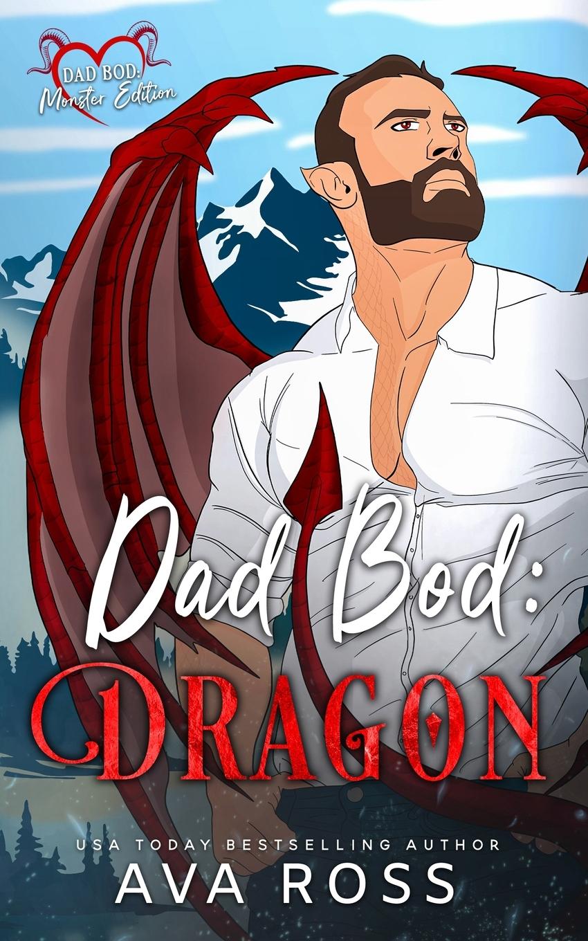 Knjiga Dad Bod Dragon Ava Ross
