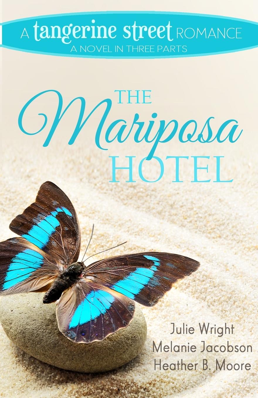 Kniha The Mariposa Hotel Julie Wright