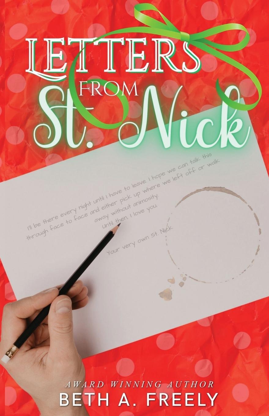 Knjiga Letters From St. Nick Beth A. Freely