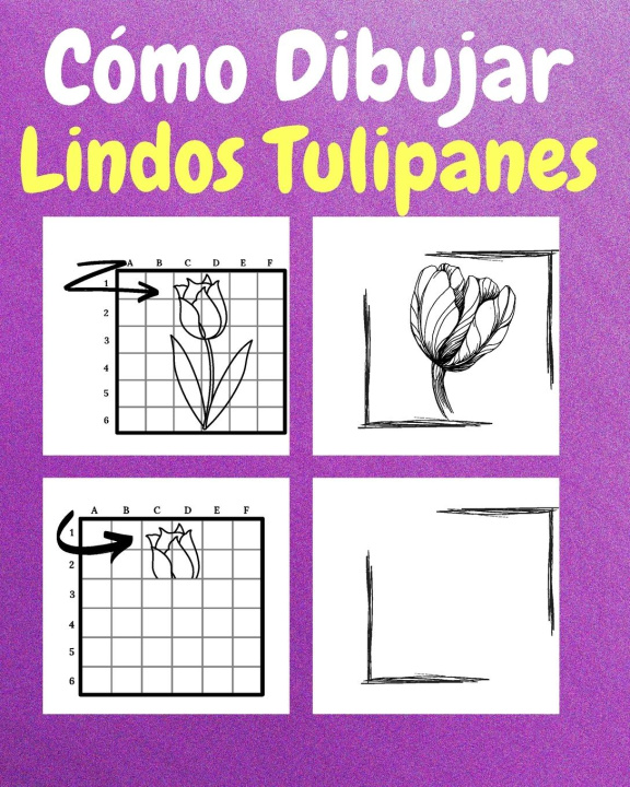 Kniha Cómo Dibujar Lindos Tulipanes 