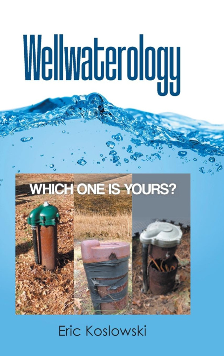 Knjiga Wellwaterology Eric Koslowski