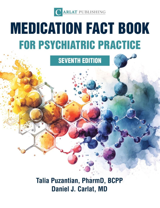 Knjiga Medication Fact Book for Psychiatric Practice Daniel Carlat