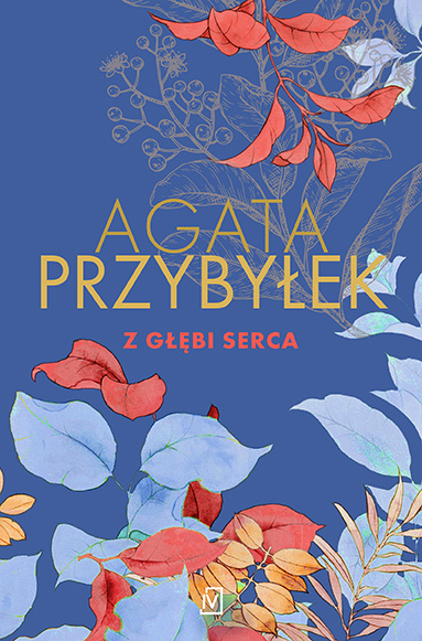 Knjiga Z głębi serca Przybyłek Agata