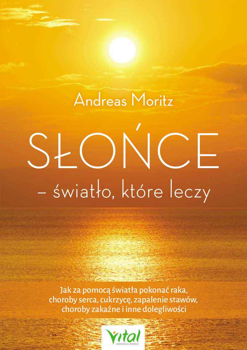 Kniha Słońce - światło, które leczy Andreas Moritz