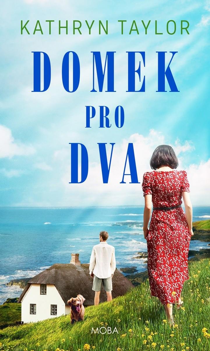 Kniha Domek pro dva Kathryn Taylor