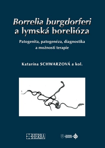 Kniha Borrelia burgdorferi a lymská borelióza Katarína Schwarzová