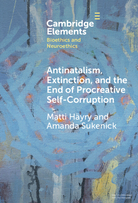 Knjiga Antinatalism, Extinction, and the End of Procreative Self-Corruption Matti Hayry