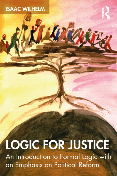 Knjiga Logic for Justice Isaac Wilhelm
