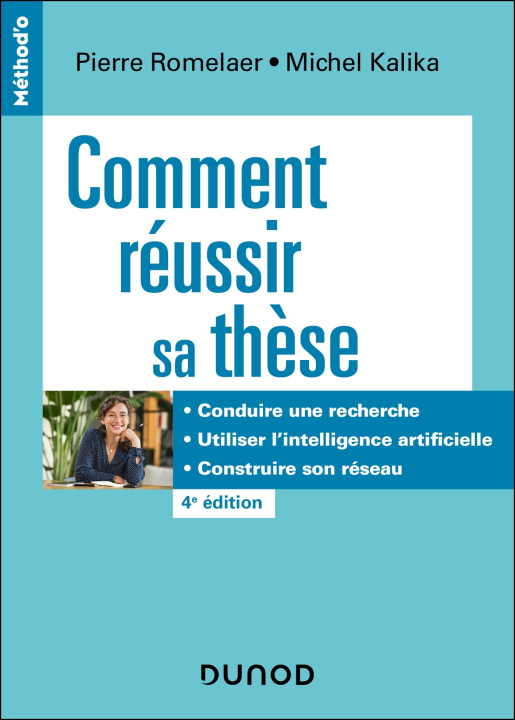Kniha Comment réussir sa thèse - 4e éd. Pierre Romelaer