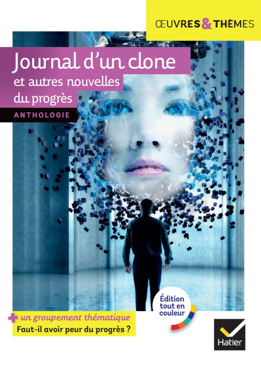 Kniha Journal d'un clone et autres nouvelles du progrès Pierre Bordage