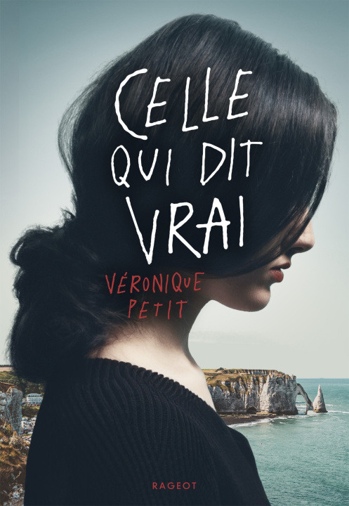 Knjiga Celle qui dit vrai Véronique Petit