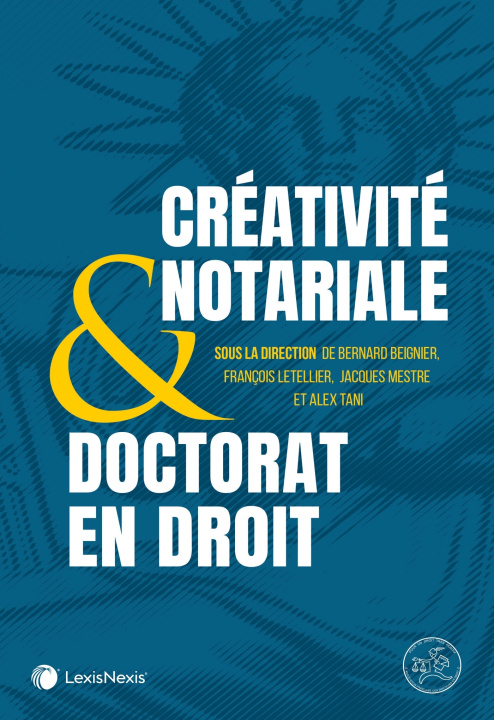 Knjiga La créativité notariale Bernard Beignier (ss dir.)