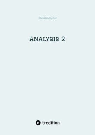 Knjiga Analysis 2 Christian Stetter