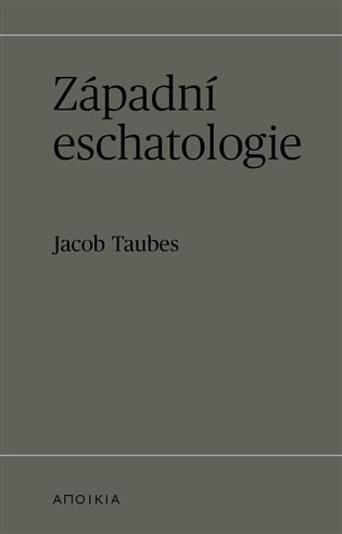 Book Západní eschatologie Jacob Taubes