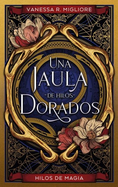 Knjiga LA JAULA DE HILOS DORADOS MIGLIORE