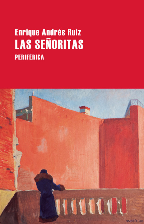 Könyv LAS SEÑORITAS ANDRES RUIZ