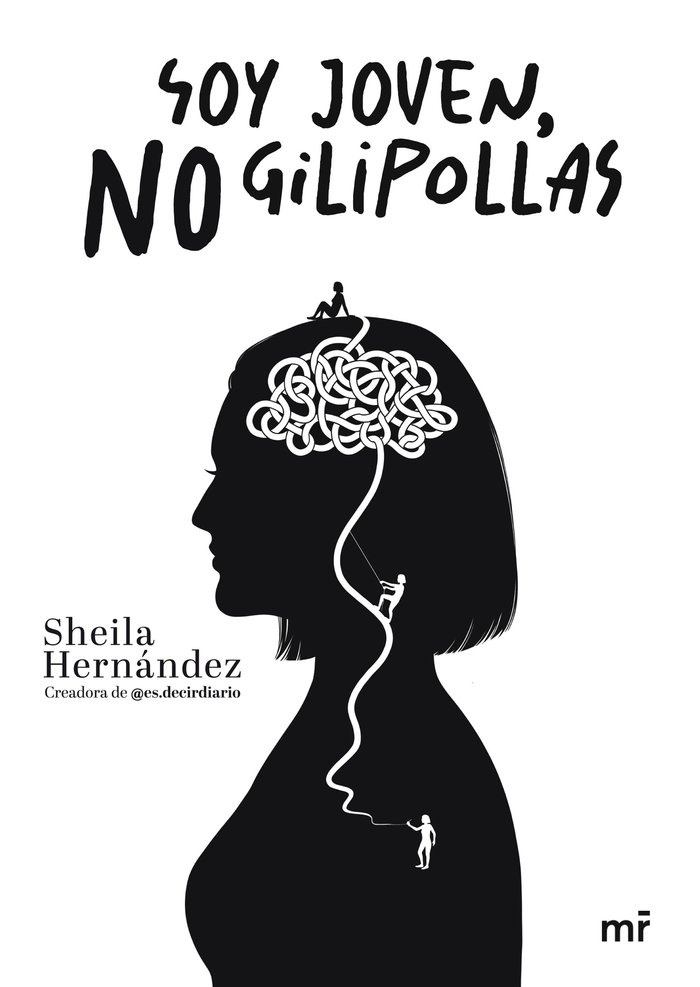 Kniha Soy joven, no gilipollas SHEILA (@ES.DECIRDIARIO) HERNANDEZ