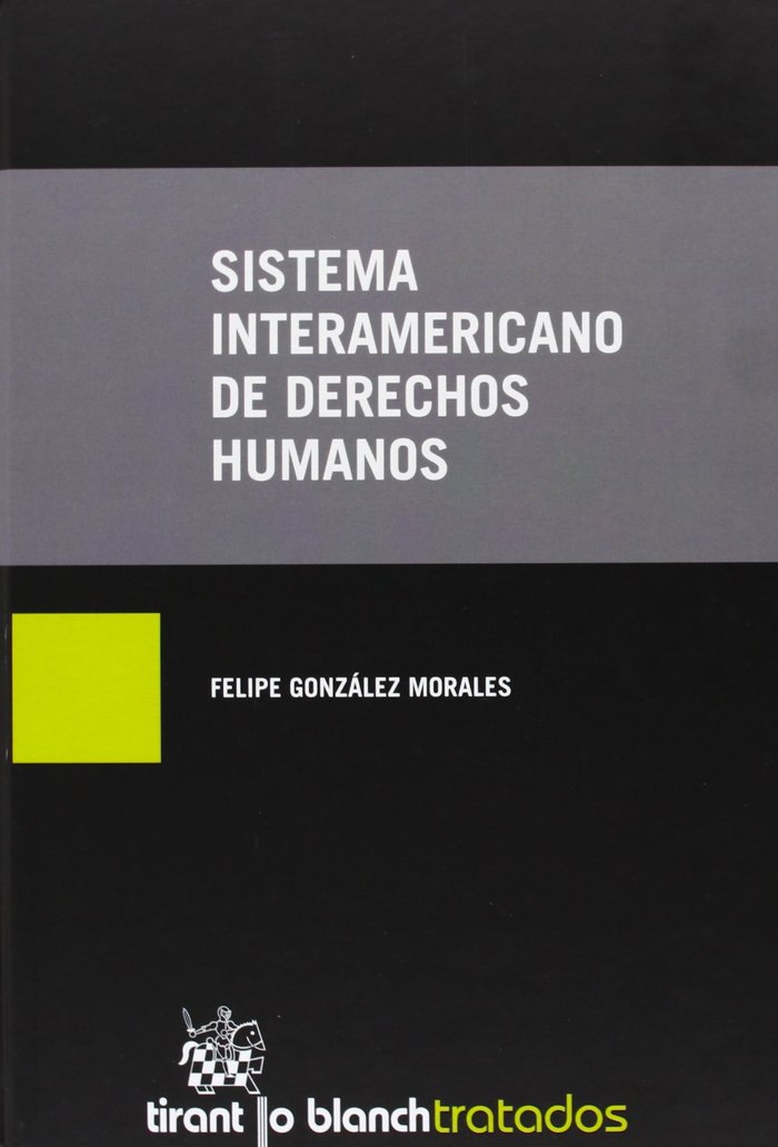 Knjiga SISTEMA INTERAMERICANO DE DERECHO HUMANOS GONZALEZ MORALES