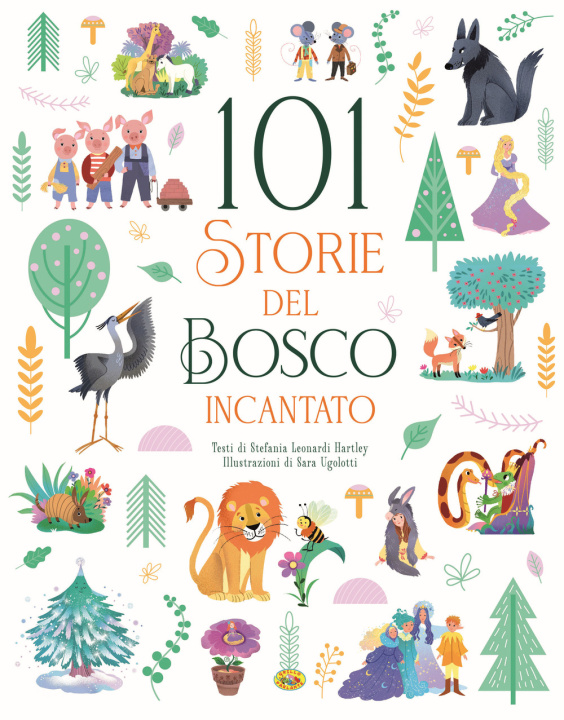 Kniha 101 storie del bosco incantato Stefania Leonardi Hartley