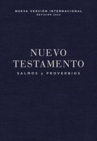 Buch Nvi, Nuevo Testamento de Bolsillo, Con Salmos Y Proverbios, Tapa Rústica, Azul A?il Nueva Versión Internacional